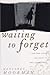 Waiting to Forget by Margaret Moorman (1997-06-18)