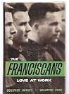 The Franciscans: ...