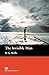 Macmillan Readers Invisible Man: The Pre-Intermediate Reader (2014-01-08)