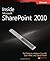 Inside Microsoft® SharePoint® 2010 by Ted Pattison (Mar 8 2011)