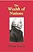 The wealth of nations 1902 [Hardcover]