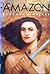 Amazon: A Novel by Barbara G. Walker (1992-05-01)