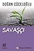 Savasci by Dogan Cuceloglu (2000-01-01)