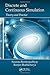 Discrete and Continuous Simulation: Theory and Practice by Susmita Bandyopadhyay (2014-06-25)