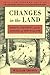 W. Cronon's Changes in the Land, Revised Edition Revised edit... by William Cronon
