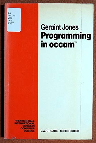 Programming in Occam (Prentice-hall International Series in Computer Science)
