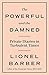 NEW-The Powerful And The Damned (Lead Title)