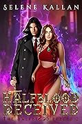 Halfblood Deceived