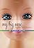 My Big Nose and Other Natural Disasters