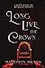 Long Live the Crown