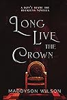Long Live the Crown