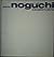 Isamu Noguchi a Sculptors World by Buckminster Fuller