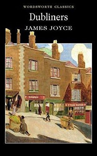 Dubliners (Wordsworth Classics) by James Joyce (5-Apr-1993) Paperback