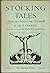 Stocking Tales: A Book of S...