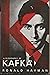 K: A Biography of Kafka