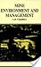 Mine environment and manage...
