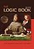 The Logic Book 6th (sixth) Edition by Bergmann, Merrie, Moor, James, Nelson, Jack published by McGraw-Hill Humanities/Social Sciences/Languages (2013)