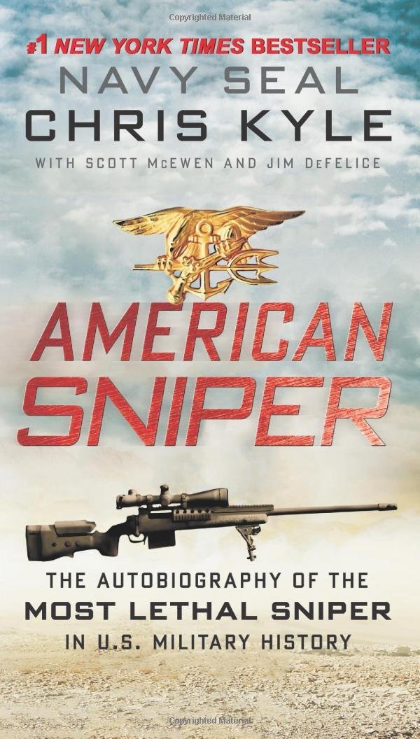 American Sniper: The Autobiography of the Most Lethal Sniper in U.S. Military History by Chris Kyle (29-Jan-2013) Mass Market Paperback