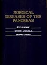 Surgical Diseases of the Pancreas Surgical Diseases of the Pancreas