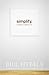 Simplify: Ten Practices to Unclutter your Soul by Bill Hybels (2015-08-13)