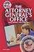 The Attorney General's Office (Your Government: How It Works)