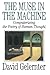 The Muse in the Machine: Computerizing the Poetry of Human Thought Paperback January 15, 2002