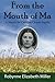 From the Mouth of Ma: A Search for Caroline Quiner Ingalls by Robynne Elizabeth Miller (2015-11-26)