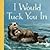 I Would Tuck You In by Asper-Smith, Sarah (2012) Hardcover