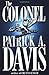 The Colonel by Patrick A. Davis (2001-07-09)