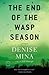 The End of the Wasp Season
