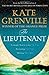 The Lieutenant by Grenville, Kate (2010) Paperback by Kate Grenville