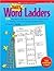 Daily Word Ladders: Grades 1-2 Publisher: Scholastic Teaching Resources