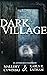 Dark Village by Mallory Cywinski