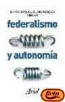 FEDERALISMO Y AUTONOMIA (ZAPPC2)