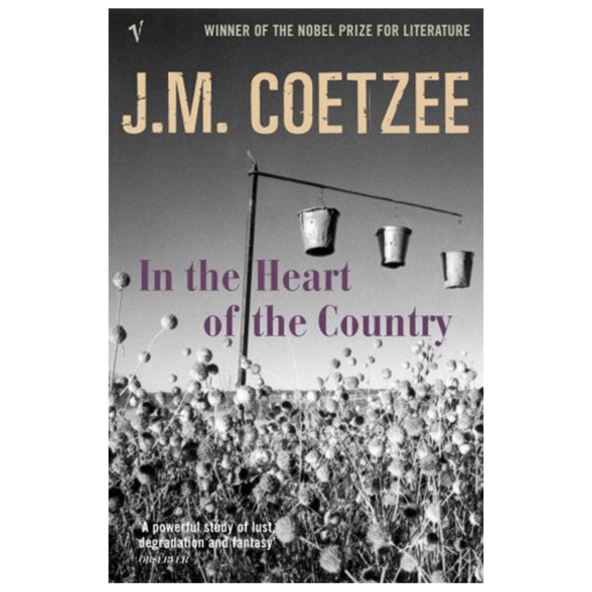 [In the Heart of the Country] [by: J. M. Coetzee]