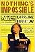 Nothing's Impossible (text only) 1st (First) edition by L. Monroe