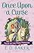 Once Upon a Curse (Tales of the Frog Princess) by Baker, E. D. (2014) Paperback