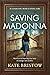 Saving Madonna