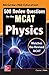 McGraw-Hill Education 500 Review Questions for the MCAT by Connie J. Wells