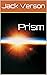 Prism: The Strange Planets We Settle