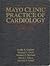 Mayo Clinic Practice of Cardiology by Bernard J. Gersh