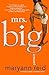 Mrs. Big by Maryann Reid (2006-09-19)