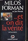 Et on dit la vérité
