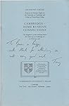 Cambridge-Some Russian Collections: An Inaugural Lecture Delivered Before the University of Cambridge on 26 February 1987