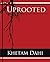 Uprooted by Khetam Dahi (2014-06-24)