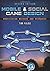 Mobile & Social Game Design: Monetization Methods and Mechanics, Second Edition by Fields, Tim (2014) Paperback
