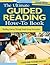 The Ultimate Guided Reading How-To Book: Building Literacy Through Small-Group Instruction by Saunders-Smith, Gail S. (2009) Paperback