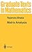 Matrix Analysis (Graduate Texts in Mathematics) by Rajendra Bhatia (1996-12-01)