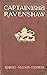 Captain Ravenshaw, or The Maid of Cheapside: A Romance of Elizabethan London