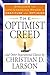 The Optimist Creed (Tarcher Success Classics) by Christian D. Larson (2012-05-24)